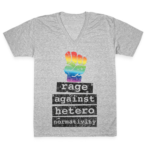 Rage Against Heteronormativity V-Neck Tee Shirt