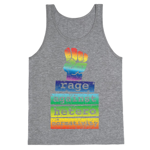 Rage Against Heteronormativity Tank Top