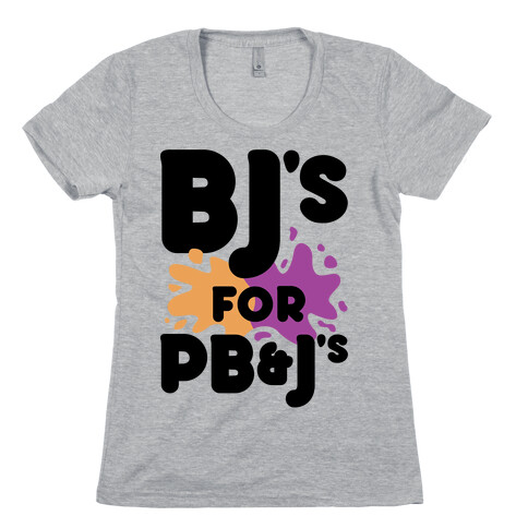 BJ's For PB&J's Womens T-Shirt