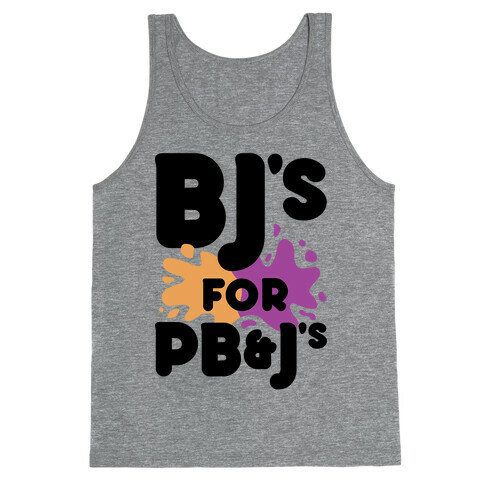 BJ's For PB&J's Tank Top