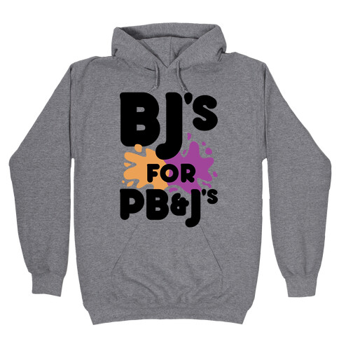 BJ's For PB&J's Hooded Sweatshirt