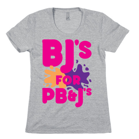 BJ's For PB&J's Womens T-Shirt
