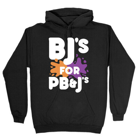 BJ's For PB&J's Hooded Sweatshirt