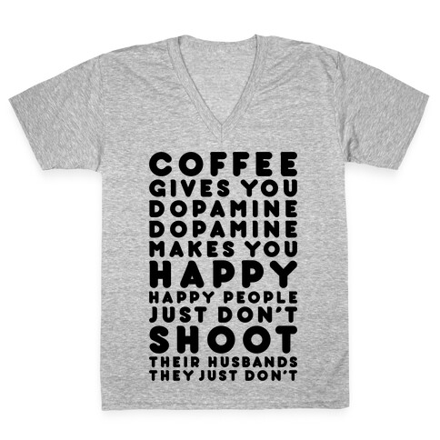 Coffee Gives You Dopamine V-Neck Tee Shirt