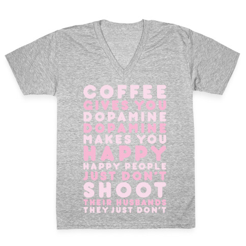 Coffee Gives You Dopamine V-Neck Tee Shirt