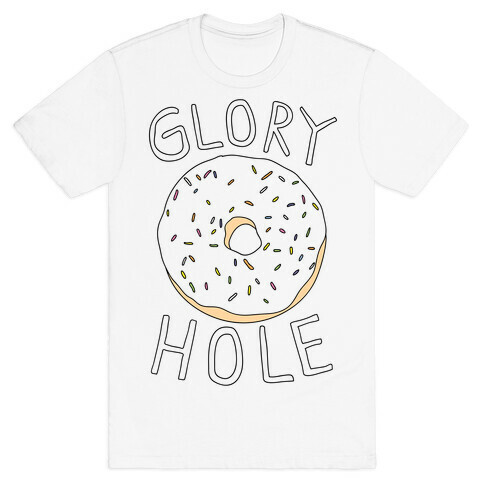 Glory Hole Donut T-Shirt