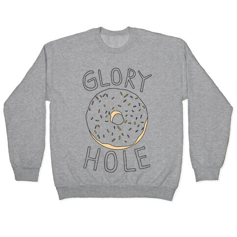 Glory Hole Donut Pullover