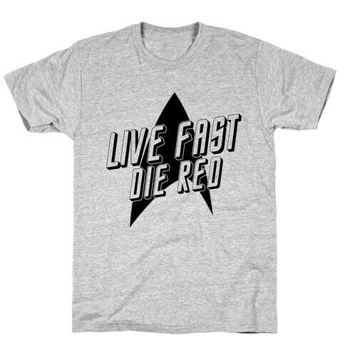 Live Fast, Die Red (Vintage) T-Shirt