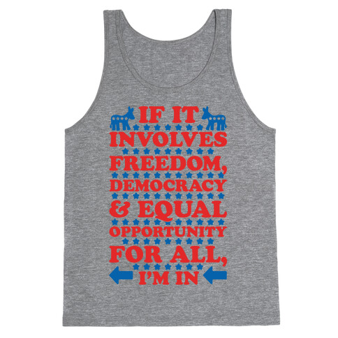 Freedom Democracy and Equal Rights For All Tank Top
