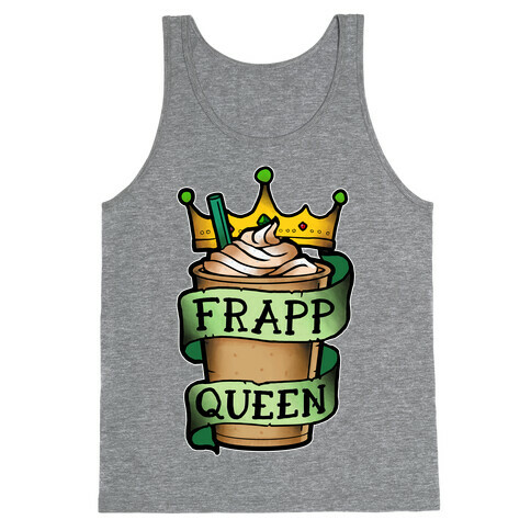 Frapp Queen Tank Top