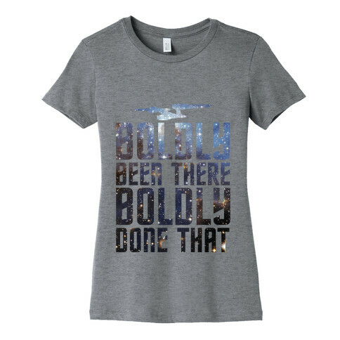 Boldly Womens T-Shirt