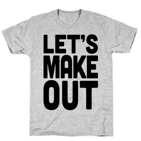 Let's Make Out (Dark Tank) T-Shirt