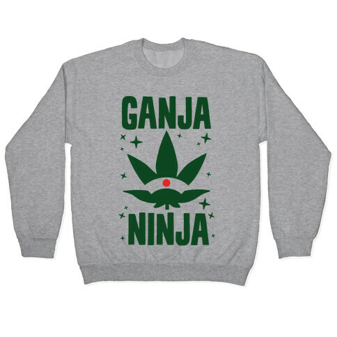Ganja Ninja Pullover