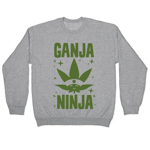 Ganja Ninja Pullover