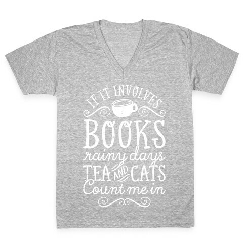 Books, Rainy Days, Tea, and Cats V-Neck Tee Shirt