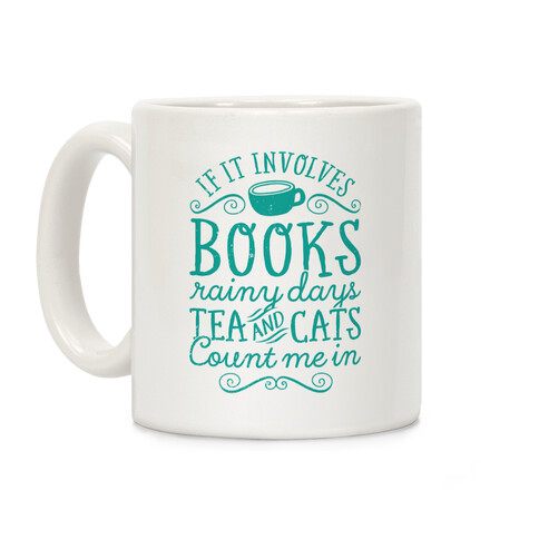 Books, Rainy Days, Tea, and Cats Coffee Mug