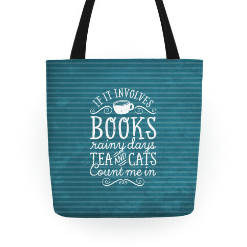 Books, Rainy Days, Tea, and Cats Tote