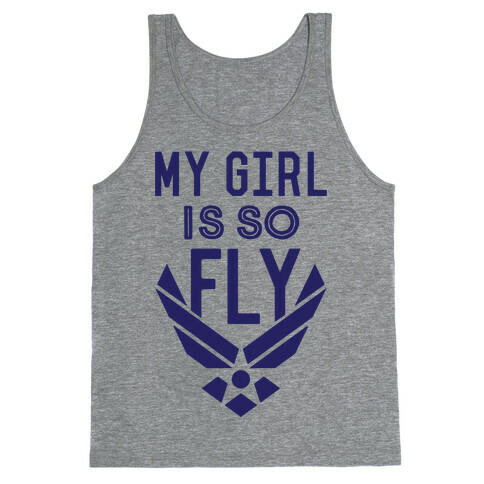 My Girl Is So Fly Tank Top