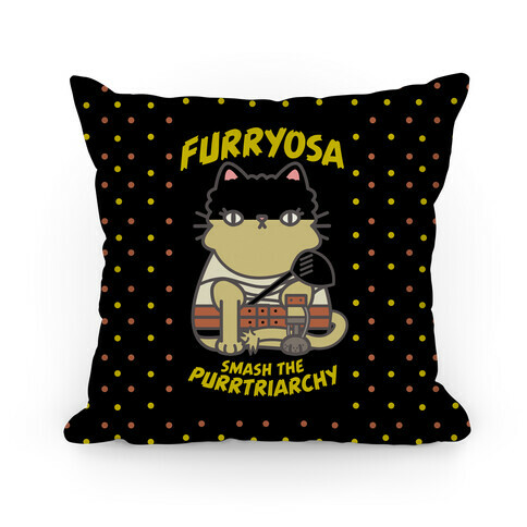Furryosa Smash the Purrtriarchy Pillow