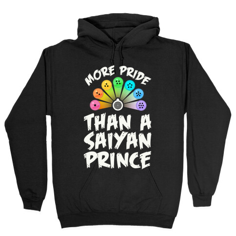 More Pride Than a Saiyan Prince Hooded Sweatshirt