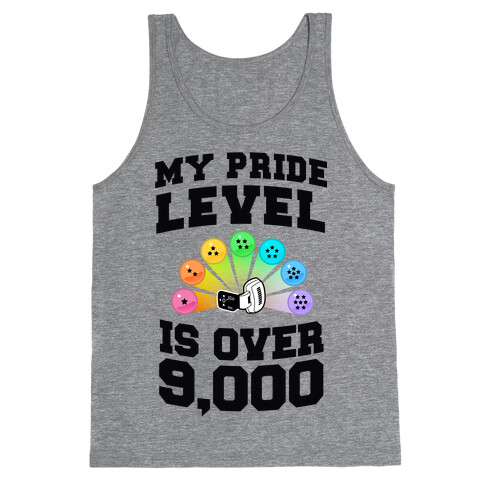 My Pride Level is Over 9,000 Tank Top