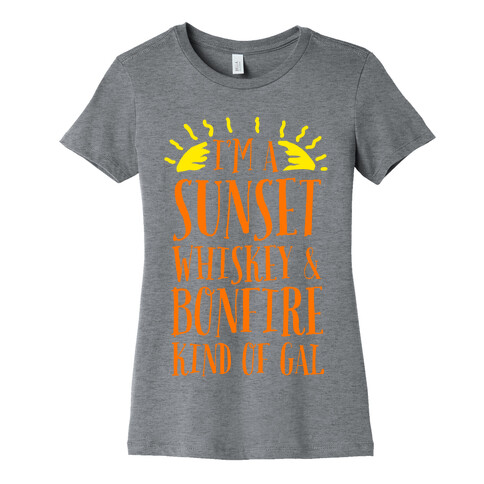 I'm a Sunset, Whiskey, and Bonfire Kind of Gal Womens T-Shirt