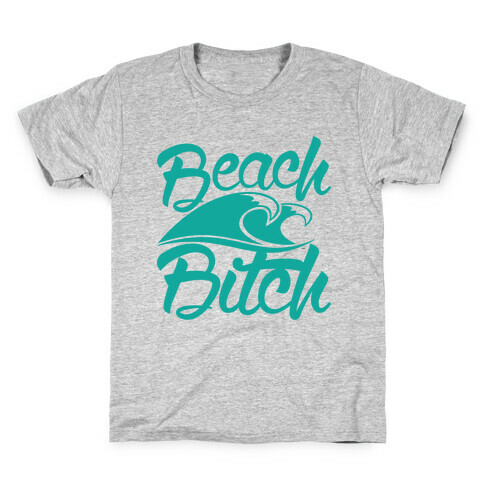 Beach Bitch Kids T-Shirt