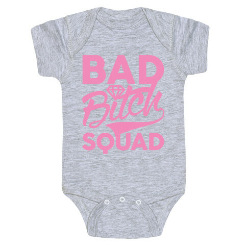 Bad Bitch Squad Baby One-Piece