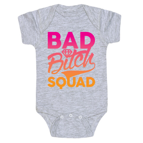 Bad Bitch Squad Baby One-Piece