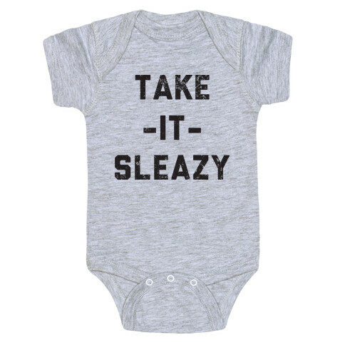 Take It Sleazy Baby One-Piece