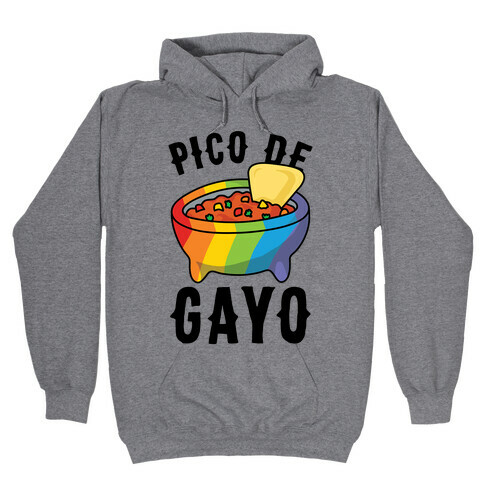 Pico De Gayo Hooded Sweatshirt
