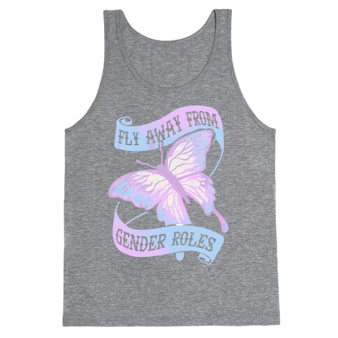 Fly Away From Gender Roles Tank Top