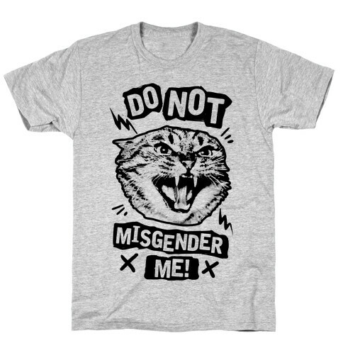 Do Not Misgender Me T-Shirt