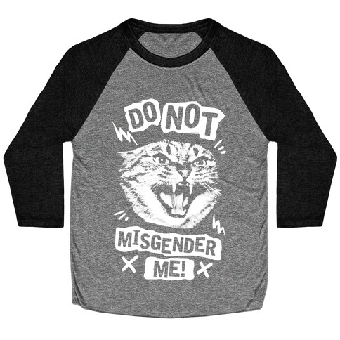 Do Not Misgender Me Baseball Tee