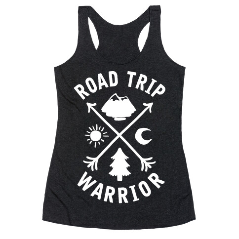 Road Trip Warrior Racerback Tank Top