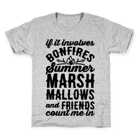 Bonfires Summer Marshmallows and Friends Count Me In Kids T-Shirt