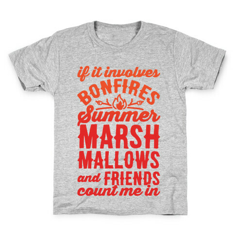 Bonfires Summer Marshmallows and Friends Count Me In Kids T-Shirt