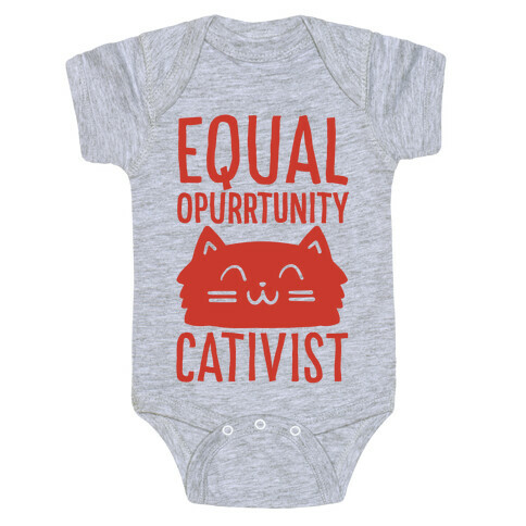 Equal Opurrtunity Cativist Baby One-Piece