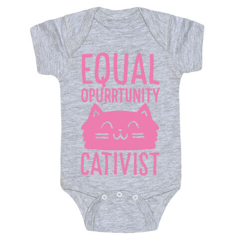 Equal Opurrtunity Cativist Baby One-Piece