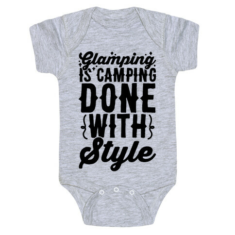 Glamping Is Camping Done With Style Baby One-Piece