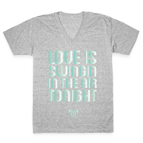 Love Is Swingin In The Air V-Neck Tee Shirt