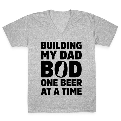 Building My Dad Bod One Beer at a Time V-Neck Tee Shirt