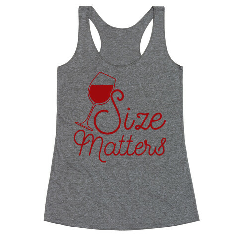 Size Matters (Wine) Racerback Tank Top