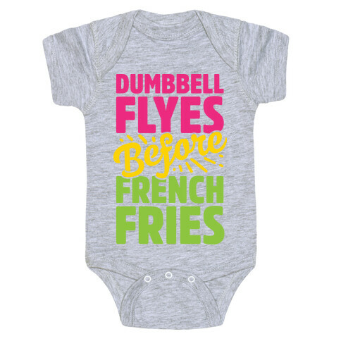Dumbbell Flyes Before French Fries Baby One-Piece