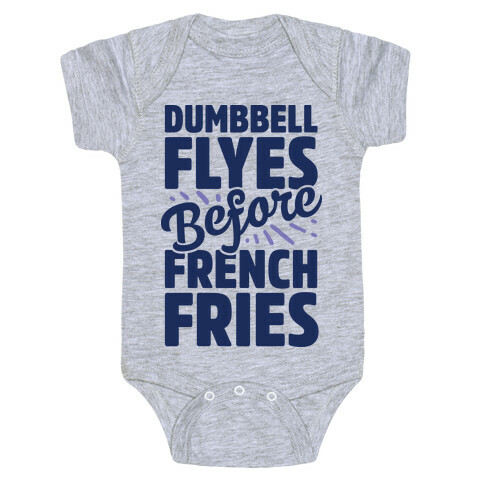 Dumbbell Flyes Before French Fries Baby One-Piece