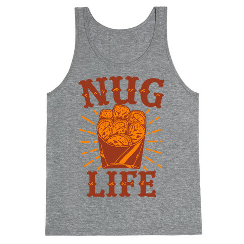 Nug Life Tank Top