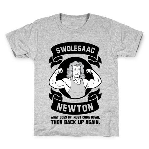 Swolesaac Newton Kids T-Shirt