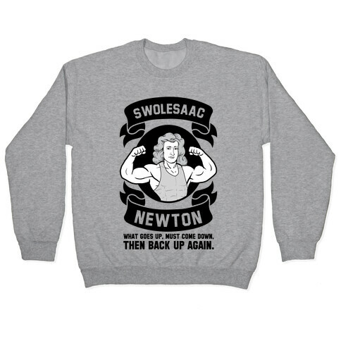 Swolesaac Newton Pullover