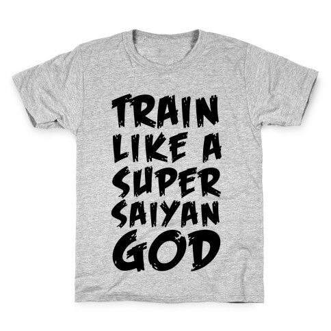 Train Like a Super Saiyan God Kids T-Shirt