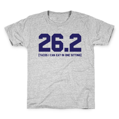 26.2 Tacos In One Sitting Kids T-Shirt